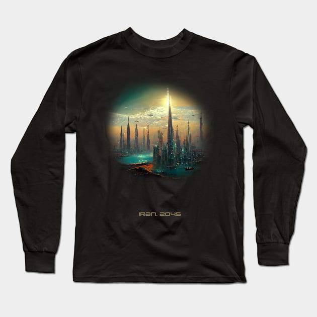 Futuristic Iran 2045 Artwork Long Sleeve T-Shirt by maxdax